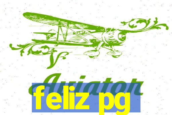 feliz pg